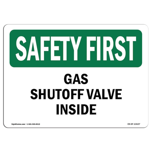 Safety Sign, OSHA SAFETY FIRST, 3.5" Height, Gas Shutoff Valve Inside, Landscape, 10PK